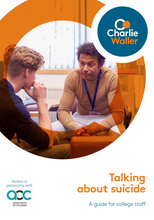 Load image into Gallery viewer, Talking about suicide: A guide for college staff